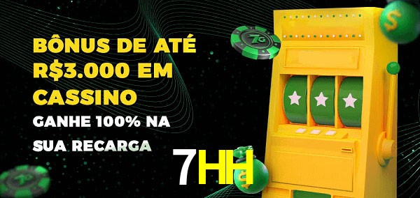 7HH melhor bônus de depósito